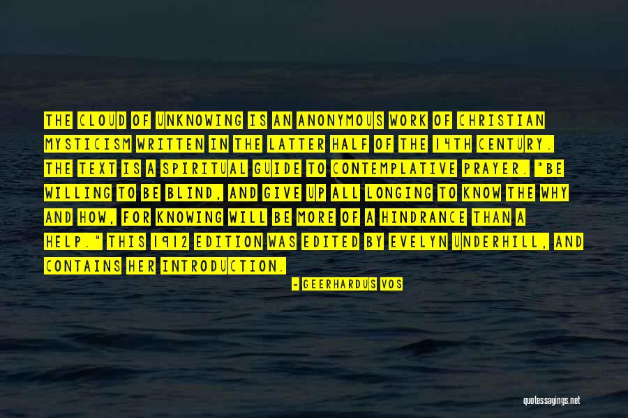 Spiritual Mysticism Quotes By Geerhardus Vos Spiritual Mysticism Quotes By Geerhardus Vos