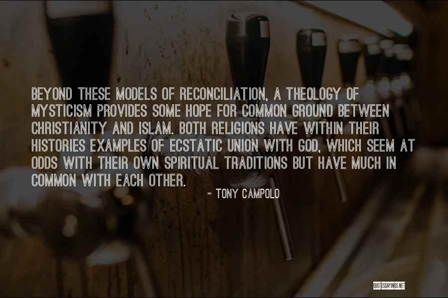 Spiritual Mysticism Quotes By Tony Campolo Spiritual Mysticism Quotes By Tony Campolo