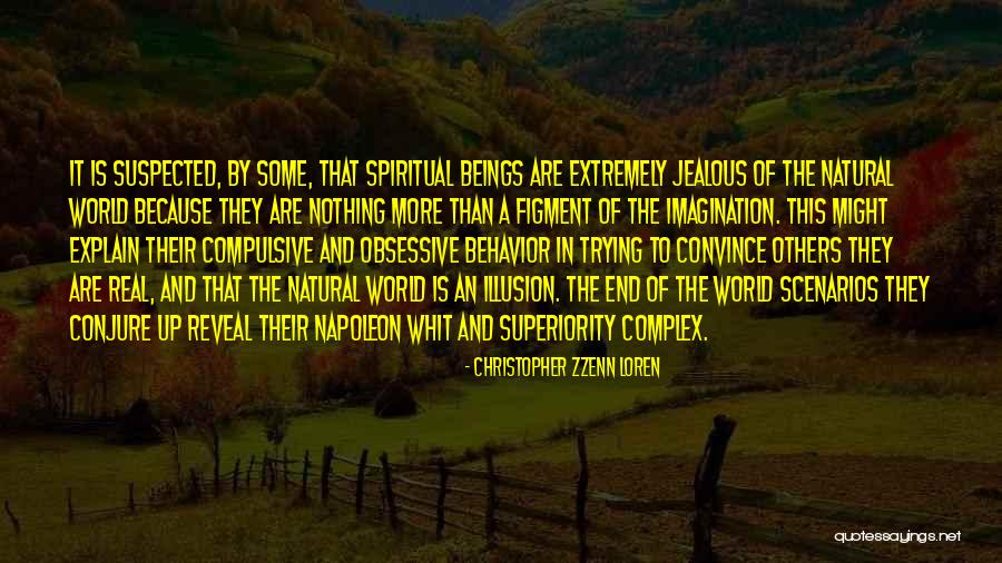 Spiritual Naturalism Quotes By Christopher Zzenn Loren