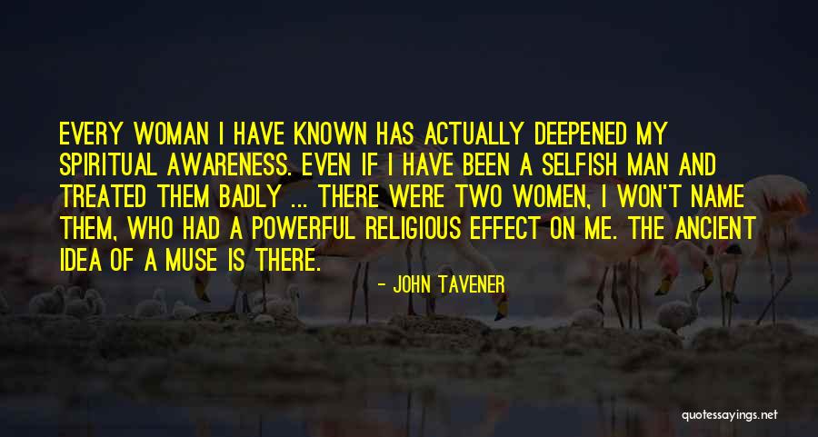 Spiritual Non Religious Quotes By John Tavener