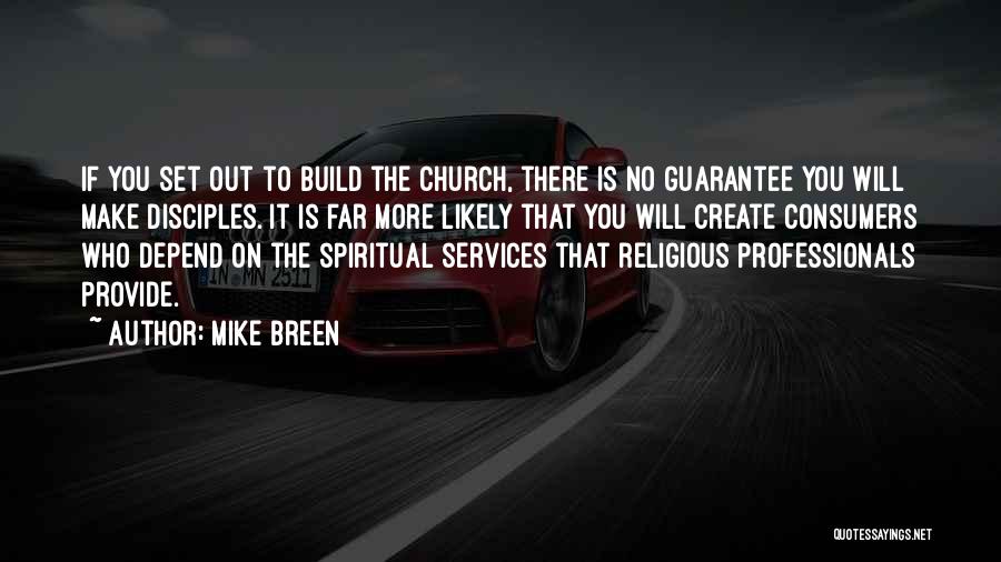 Spiritual Non Religious Quotes By Mike Breen