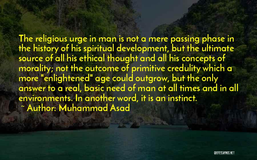 Spiritual Non Religious Quotes By Muhammad Asad Spiritual Non Religious Quotes By Muhammad Asad