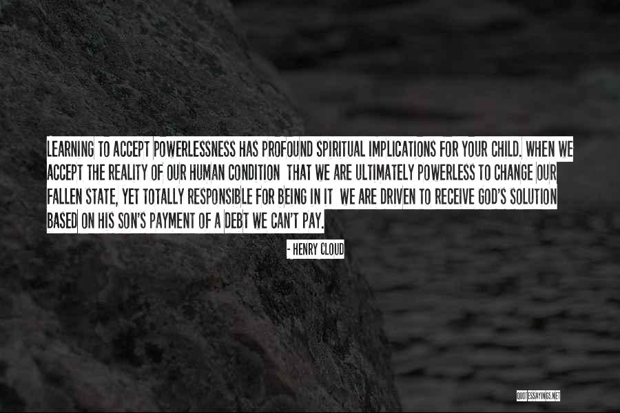 Spiritual Parenting Quotes By Henry Cloud Spiritual Parenting Quotes By Henry Cloud