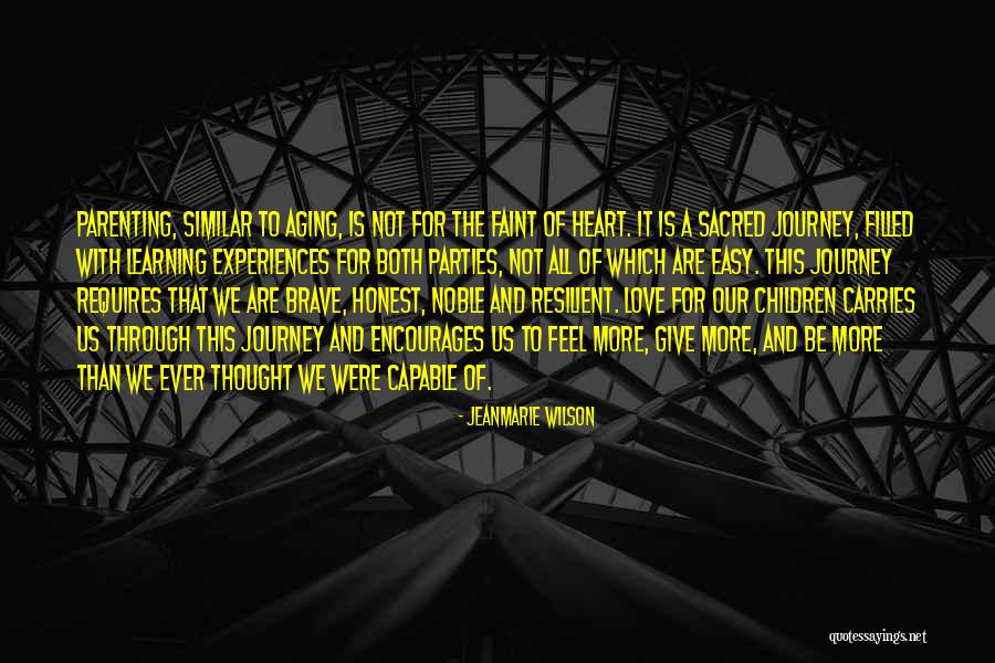 Spiritual Parenting Quotes By Jeanmarie Wilson Spiritual Parenting Quotes By Jeanmarie Wilson