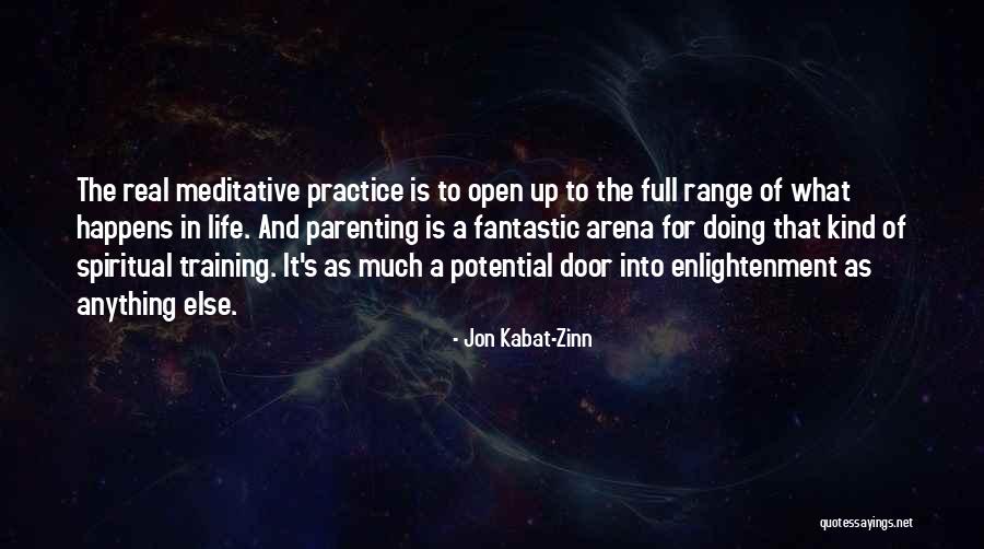 Spiritual Parenting Quotes By Jon Kabat-Zinn Spiritual Parenting Quotes By Jon Kabat-Zinn