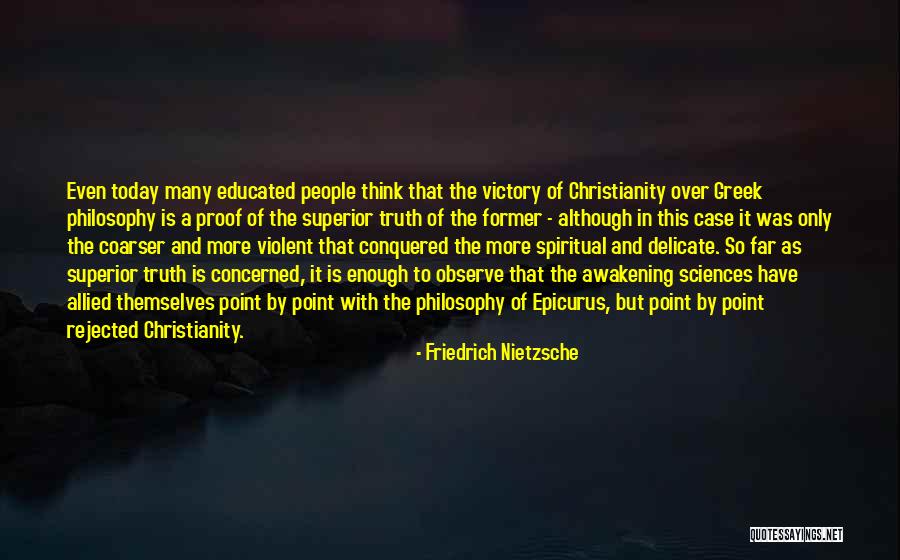 Spiritual Philosophy Quotes By Friedrich Nietzsche Spiritual Philosophy Quotes By Friedrich Nietzsche