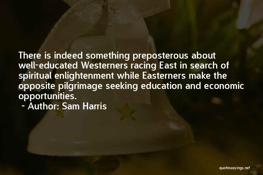 Spiritual Pilgrimage Quotes By Sam Harris