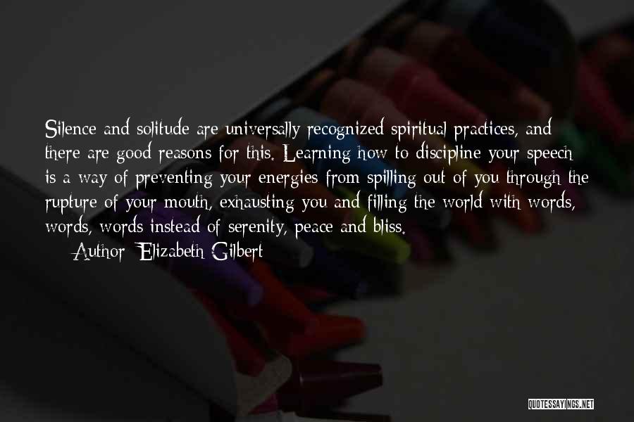 Spiritual Practices Quotes By Elizabeth Gilbert