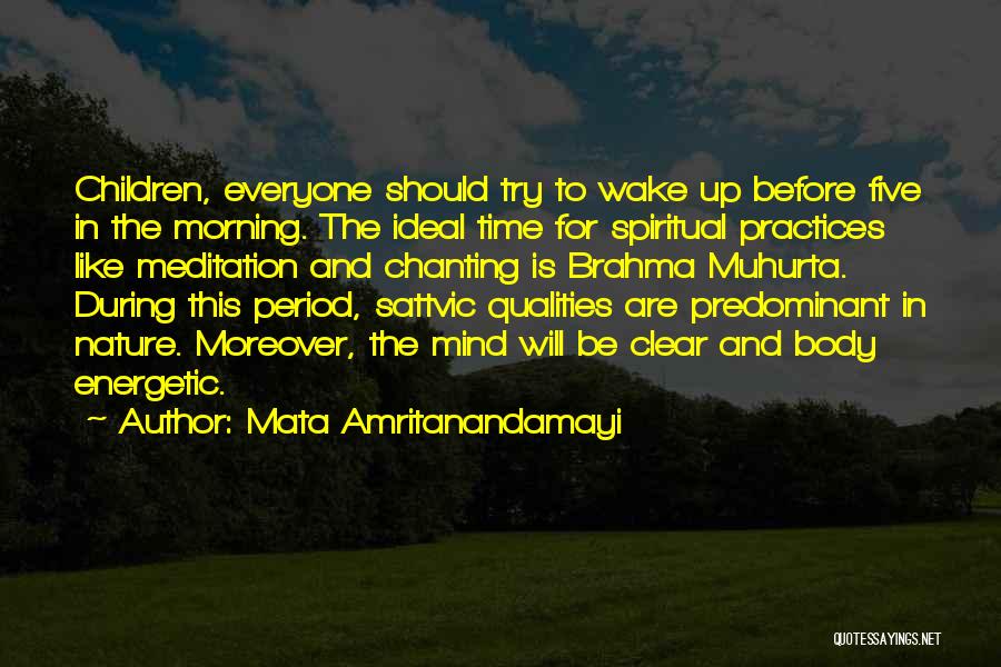 Spiritual Practices Quotes By Mata Amritanandamayi