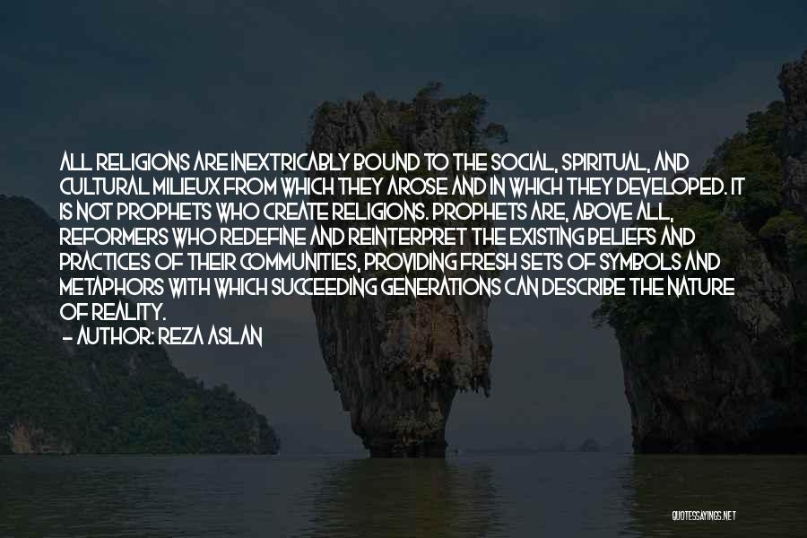 Spiritual Practices Quotes By Reza Aslan