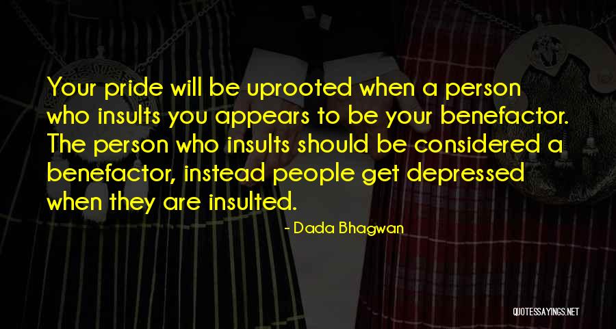 Spiritual Pride Quotes By Dada Bhagwan Spiritual Pride Quotes By Dada Bhagwan