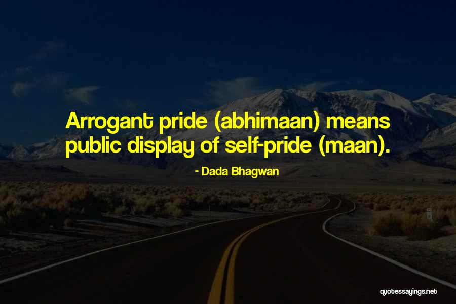 Spiritual Pride Quotes By Dada Bhagwan Spiritual Pride Quotes By Dada Bhagwan