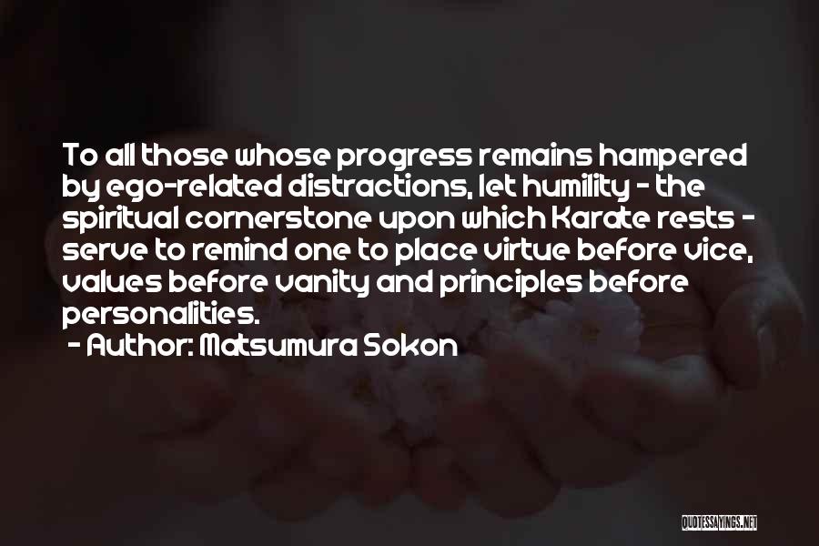 Spiritual Principles Quotes By Matsumura Sokon