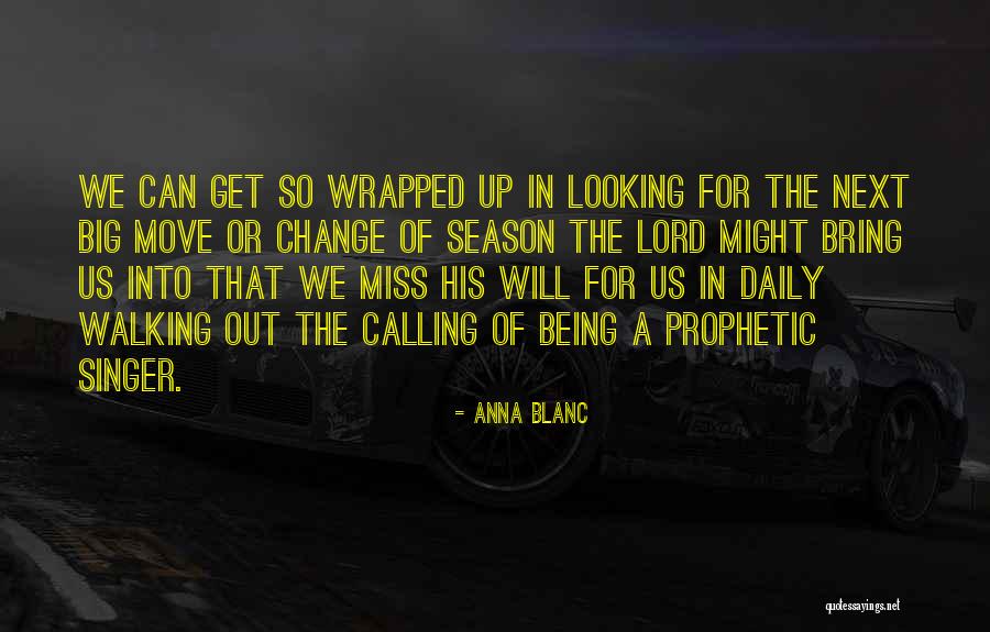 Spiritual Prophetic Quotes By Anna Blanc