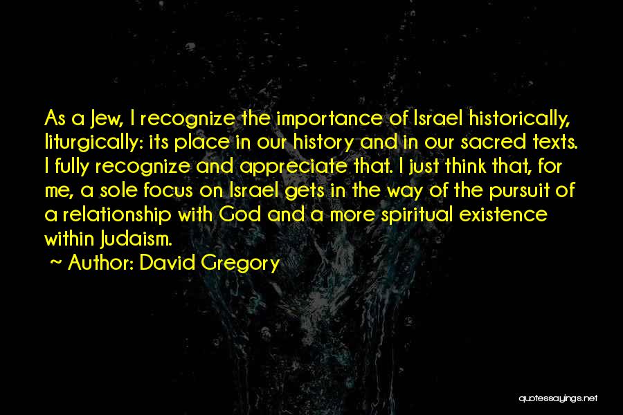 Spiritual Pursuit Quotes By David Gregory