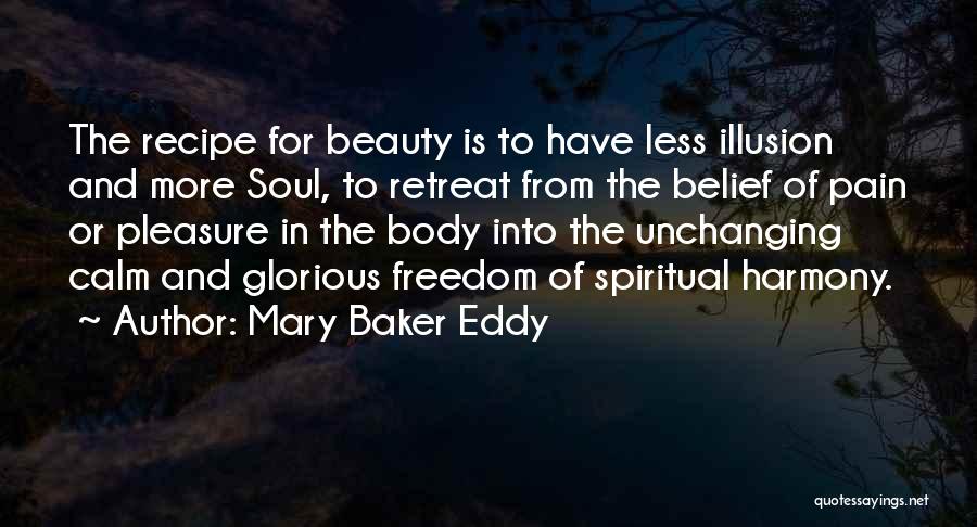 Spiritual Retreat Quotes By Mary Baker Eddy