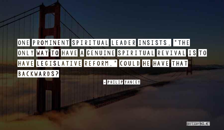 Spiritual Revival Quotes By Philip Yancey Spiritual Revival Quotes By Philip Yancey
