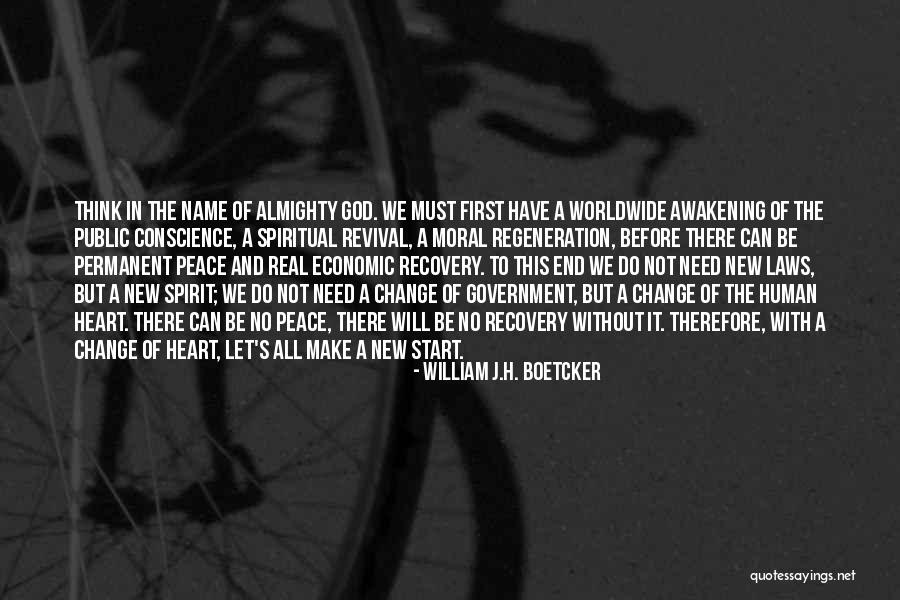 Spiritual Revival Quotes By William J.H. Boetcker Spiritual Revival Quotes By William J.H. Boetcker