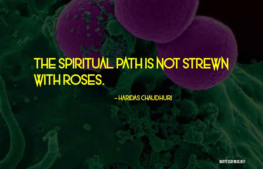 Spiritual Rose Quotes By Haridas Chaudhuri Spiritual Rose Quotes By Haridas Chaudhuri