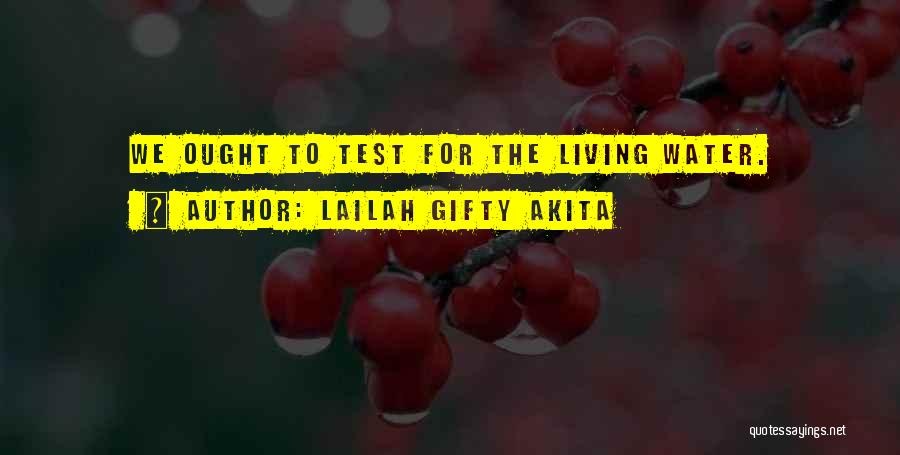 Spiritual Sayings Quotes By Lailah Gifty Akita