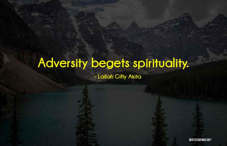 Spiritual Sayings Quotes By Lailah Gifty Akita Spiritual Sayings Quotes By Lailah Gifty Akita