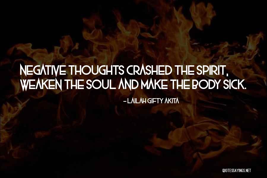 Spiritual Sayings Quotes By Lailah Gifty Akita