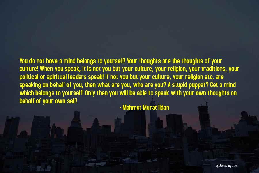 Spiritual Sayings Quotes By Mehmet Murat Ildan Spiritual Sayings Quotes By Mehmet Murat Ildan
