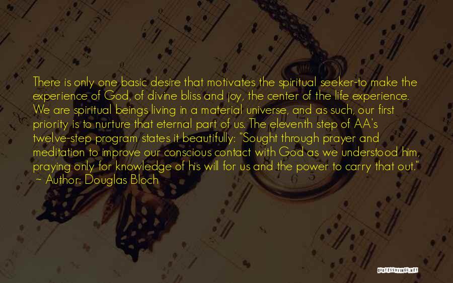 Spiritual Seeker Quotes By Douglas Bloch