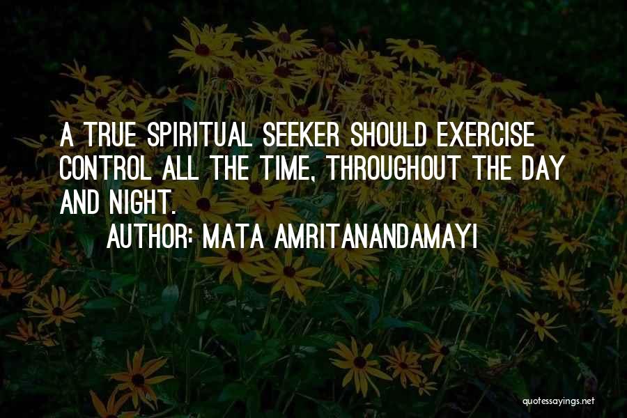 Spiritual Seeker Quotes By Mata Amritanandamayi