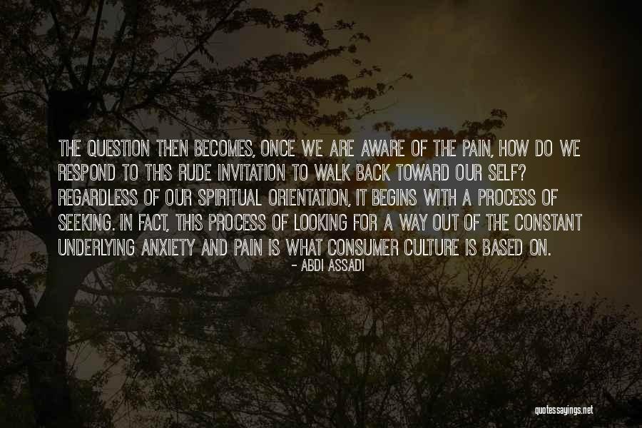 Spiritual Seeking Quotes By Abdi Assadi Spiritual Seeking Quotes By Abdi Assadi