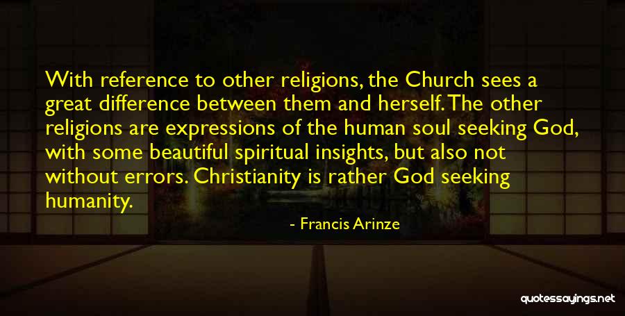 Spiritual Seeking Quotes By Francis Arinze Spiritual Seeking Quotes By Francis Arinze