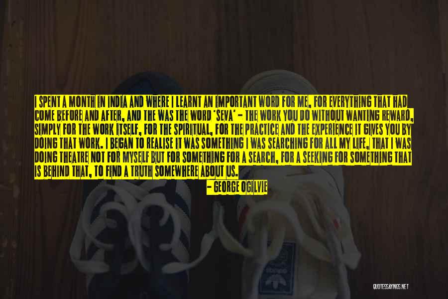 Spiritual Seeking Quotes By George Ogilvie Spiritual Seeking Quotes By George Ogilvie