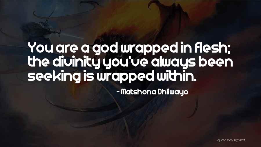 Spiritual Seeking Quotes By Matshona Dhliwayo Spiritual Seeking Quotes By Matshona Dhliwayo