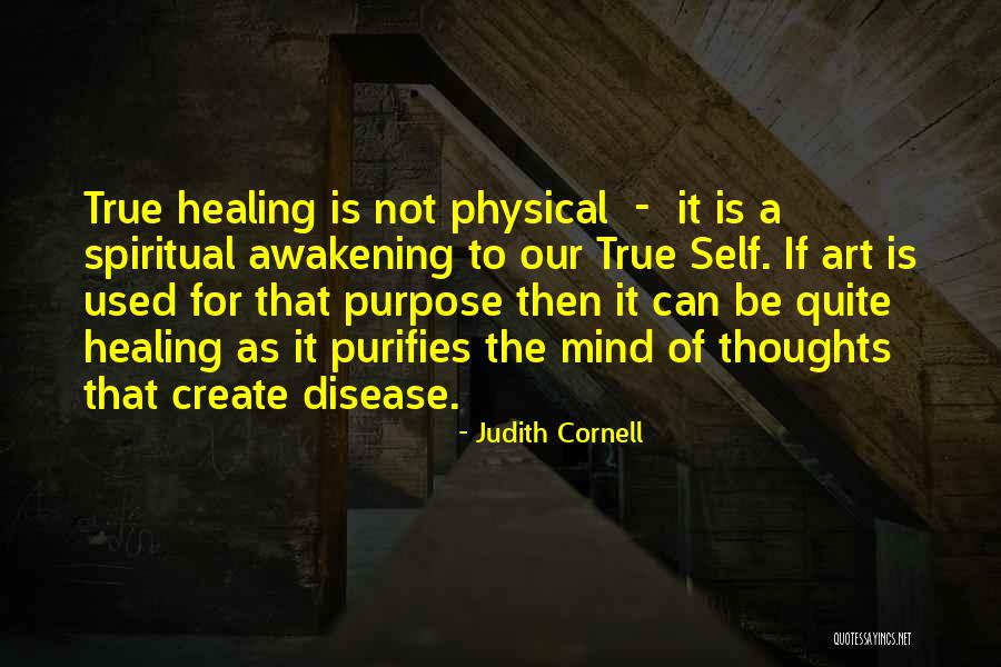 Spiritual Self Healing Quotes By Judith Cornell Spiritual Self Healing Quotes By Judith Cornell