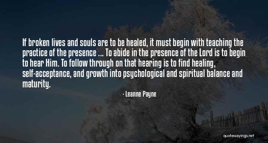 Spiritual Self Healing Quotes By Leanne Payne Spiritual Self Healing Quotes By Leanne Payne