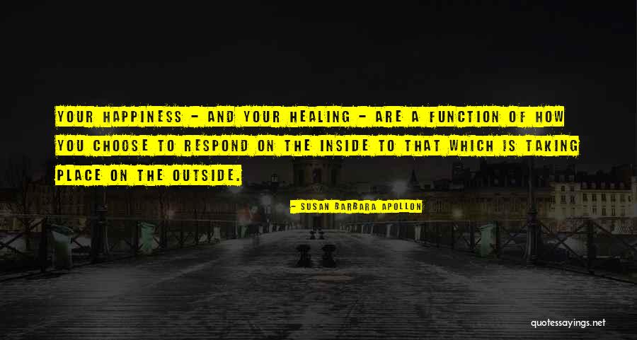 Spiritual Self Healing Quotes By Susan Barbara Apollon Spiritual Self Healing Quotes By Susan Barbara Apollon
