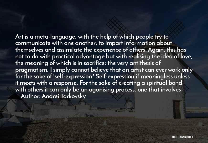 Spiritual Self Help Quotes By Andrei Tarkovsky