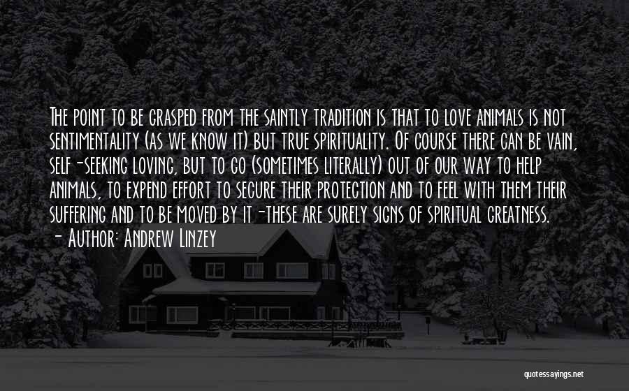 Spiritual Self Help Quotes By Andrew Linzey