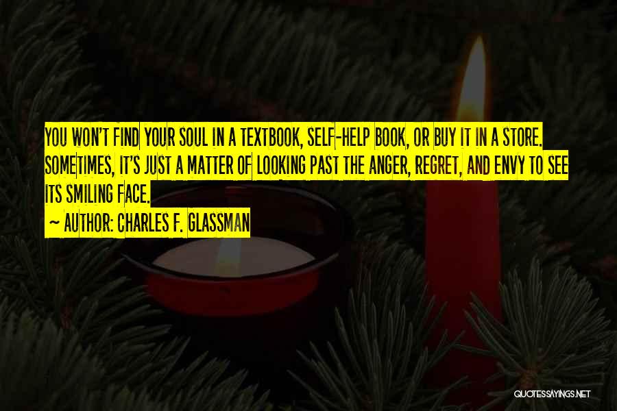 Spiritual Self Help Quotes By Charles F. Glassman