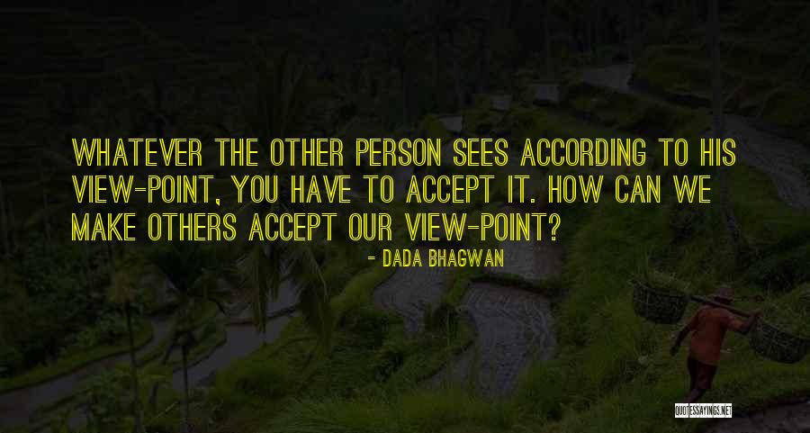 Spiritual Self Realization Quotes By Dada Bhagwan Spiritual Self Realization Quotes By Dada Bhagwan