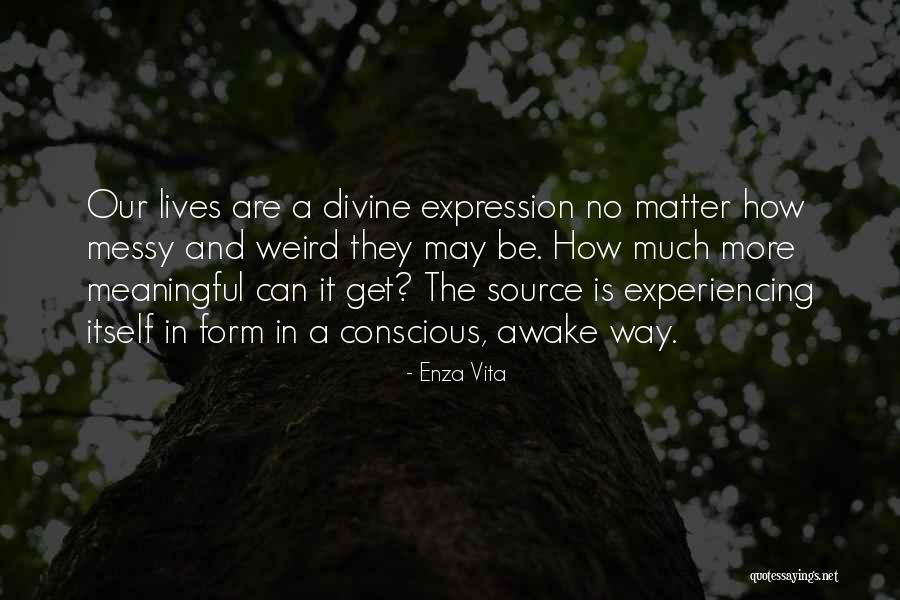 Spiritual Self Realization Quotes By Enza Vita