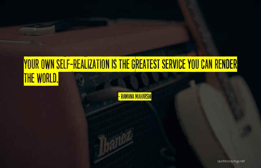 Spiritual Self Realization Quotes By Ramana Maharshi Spiritual Self Realization Quotes By Ramana Maharshi