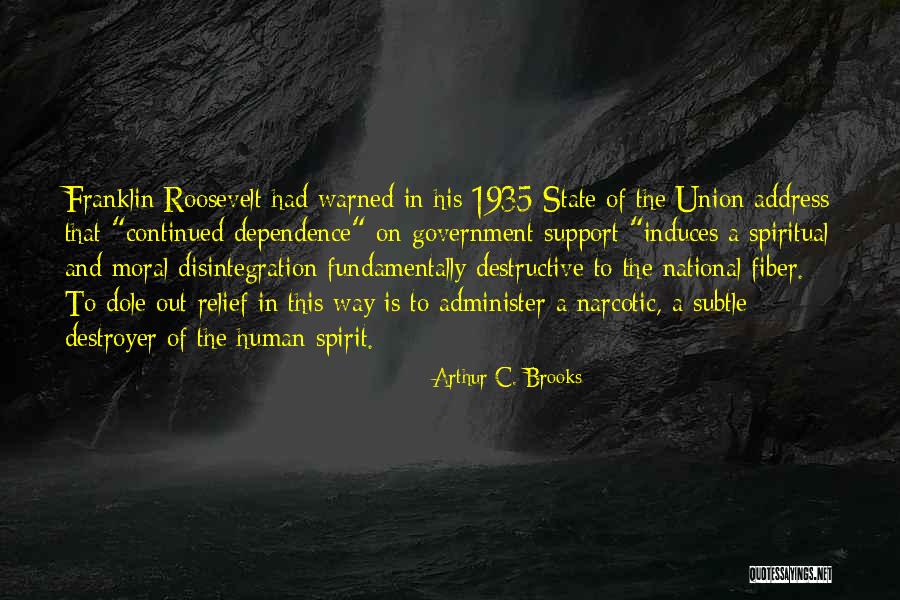 Spiritual State Quotes By Arthur C. Brooks Spiritual State Quotes By Arthur C. Brooks