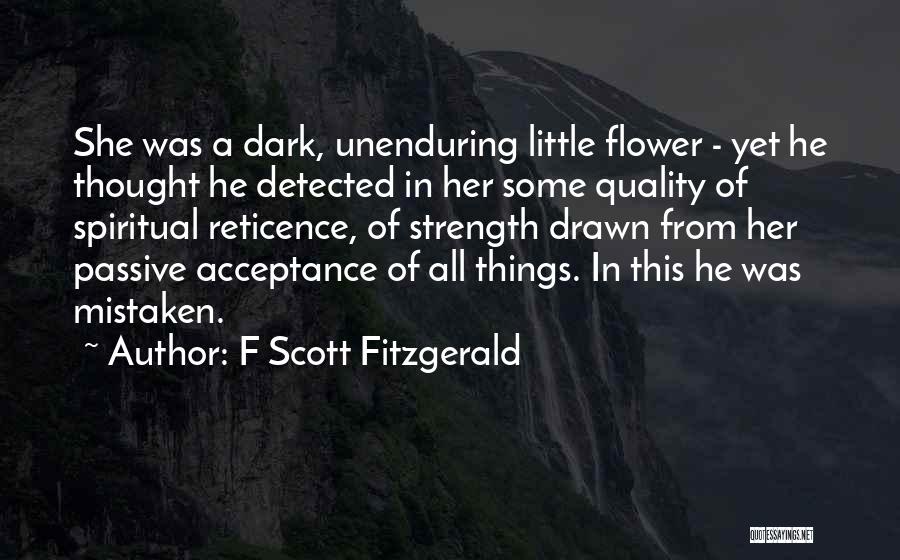 Spiritual Strength Quotes By F Scott Fitzgerald