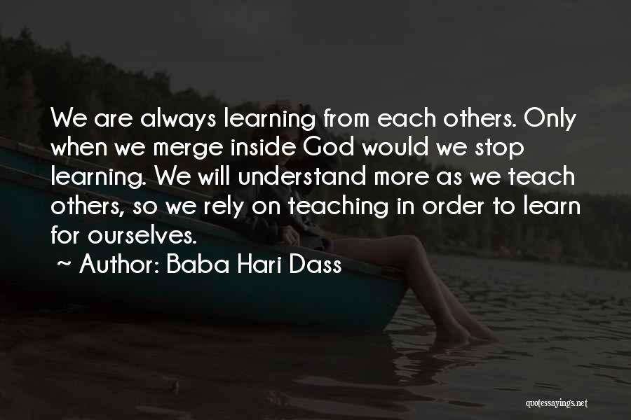 Spiritual Teaching Quotes By Baba Hari Dass