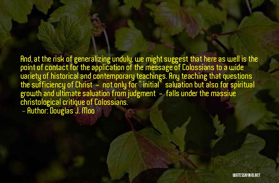 Spiritual Teaching Quotes By Douglas J. Moo