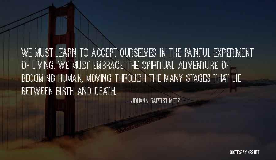 Spiritual Theology Quotes By Johann Baptist Metz Spiritual Theology Quotes By Johann Baptist Metz