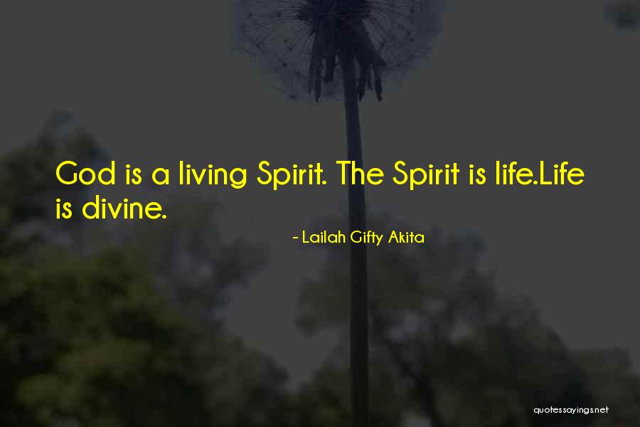 Spiritual Theology Quotes By Lailah Gifty Akita