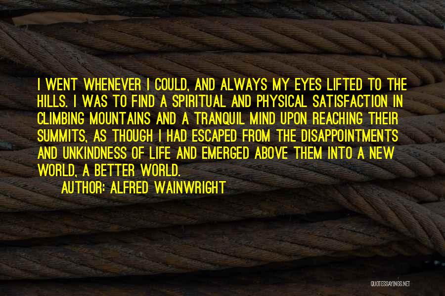 Spiritual Third Eye Quotes By Alfred Wainwright