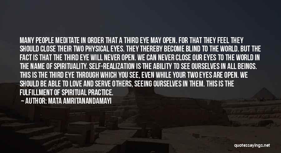 Spiritual Third Eye Quotes By Mata Amritanandamayi